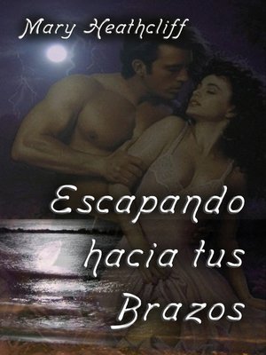 cover image of Escapando Hacia Tus Brazos